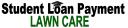 Student Loan Payment Lawncare logo