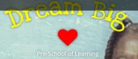 Dream Big Preschool of Learning image 1
