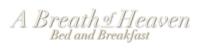 A Breath of Heaven Bed & Breakfast image 6