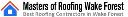 Masters of Roofing Wake Forest logo