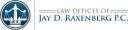 Law Offices of Jay D. Raxenberg, P.C. logo