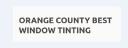 Orange County Best Window Tinting logo