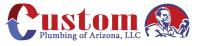 Custom Plumbing of Arizona, LLC image 1