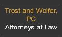 Trost and Wolfer, PC, Attorneys at Law logo