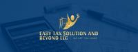 Easy Tax Solution And Beyond LLC image 1