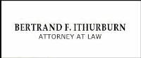 Bertrand F. Ithurburn Attorney at Law image 1