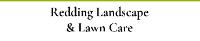 Redding Landscape & Lawn Care image 1