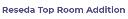Reseda Top Room Addition logo