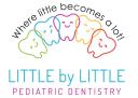 LITTLE BY LITTLE PEDIATRIC DENTISTRY logo