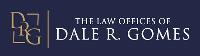The Law Offices of Dale R. Gomes image 2