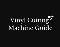 Vinyl Cutting Machine Guide image 1