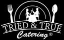 Tried & True Catering logo