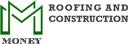 Money Roofing and Construction logo