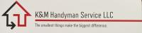 K&M Handyman Service LLC  image 1