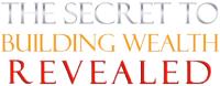 The Secret To Building Wealth Revealed image 2