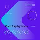 Want Payday Loans logo