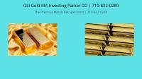 GSI Gold IRA Investing Parker CO | 719-822-0289 image 3