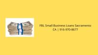  FBL Small Business Loans Sacramento CA image 2