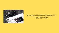  Auto Car Title Loans Galveston TX  image 1