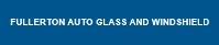 Fullerton Auto Glass & Windshield image 1