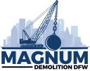 Magnum Demolition Of Dallas logo