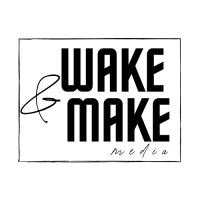 Wake and Make Media image 1