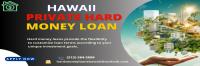 Private Hard Money Loans Hawaii image 1