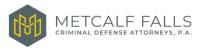 Metcalf Falls, Criminal Defense Attorneys, P.A. image 1