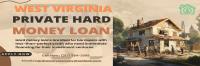 Private Hard Money Loans West Virginia image 1