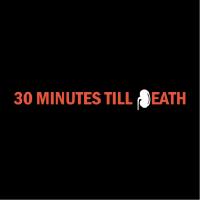 30 Minutes Till Death image 1