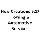 New Creations 5:17 Towing & Automotive Services logo