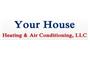 Your House Heating & Air Conditioning, LLC logo