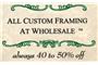 All Custom Framing at Wholesale logo