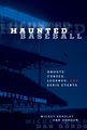 Field of Screams: Haunted Tales from the Baseball Diamond, the Locker Room and.. image 2