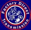 Factory Direct Transmission Repair/ "A" Rated with the BBB/ Factory Direct image 2