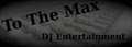 To The Max DJ Entertainment logo