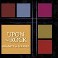 Upon the Rock Granite & Marble Raleigh, Durham Design, Fabrication, Installation logo