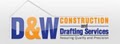 D and W Construction and Drafting Services logo