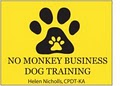 No Monkey Business Dog Training         Helen Nicholls, CPDT-KA, CDBC logo