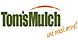 Tom's Mulch & Landscaping logo