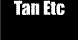 Tan Etc logo
